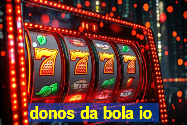 donos da bola io